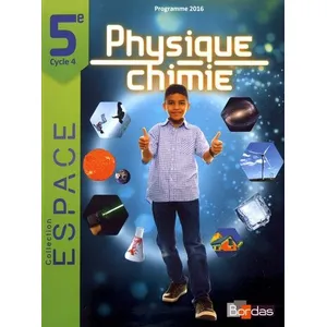Comparateur de prix : Bordas E.S.P.A.C.E COLLEGE : physique-chimie - 5e - livre de l'élève (édition 2017)