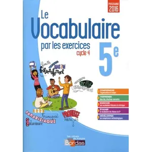 Bordas Français 5e Cycle 4 Le vocabulaire par les exercices : Cahier d'exercice pas cher