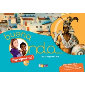 Comparateur de prix : Bordas BUENA ONDA : espagnol - LV2 - 4e - manuel de l'élève - programme 2016