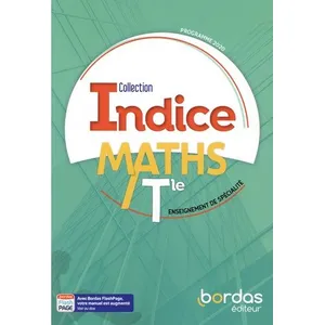 Comparateur de prix : Bordas Indice maths : terminale - enseignement de spécialité (édition 2020)