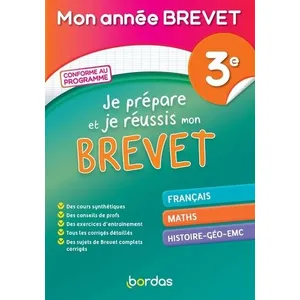 Bordas Mon Année Brevet - Je prépare et réussis mon Brevet 3e pas cher