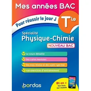 Comparateur de prix : Bordas Mes Années Bac Pour réussir le jour J Spécialité Physique-Chimie Tle