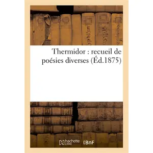 Comparateur de prix : Thermidor : recueil de poésies diverses