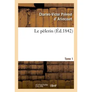 Le pèlerin. Tome 1 pas cher
