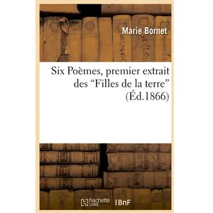 Six Poèmes, premier extrait des Filles de la terre