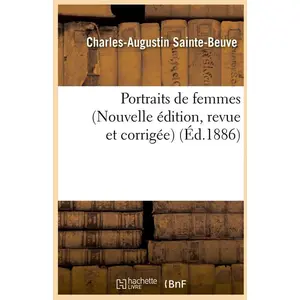 Comparateur de prix : Portraits de femmes (Nouvelle édition, revue et corrigée) (Éd.1886)