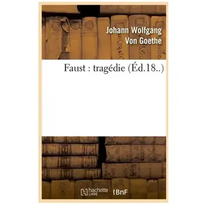 Faust : tragédie (Éd.18..)