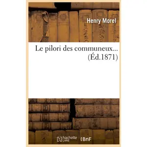 Le pilori des communeux (Éd.1871) pas cher