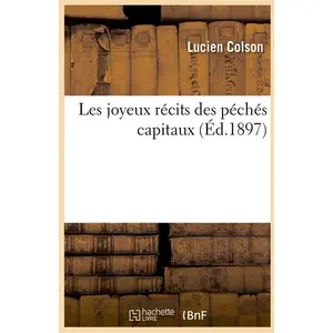 Les joyeux récits des péchés capitaux (Éd.1897) pas cher