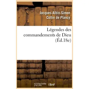 Légendes des commandements de Dieu (Éd.18e)