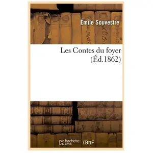 Les Contes du foyer, (Éd.1862) pas cher