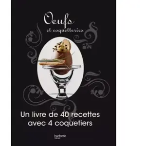 Hachette Oeufs et coquetteries Elisa Vergne pas cher