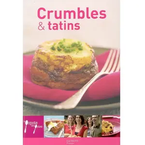 HACHETTE PRAT Crumbles et tatins Aude de Galard, Leslie Gogois pas cher