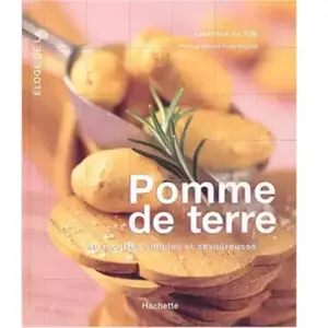 Eloge de la pomme de terre Laurence Du Tilly pas cher