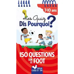 Deux Coqs d'Or Dis pourquoi ? : mes quiz - foot pas cher