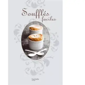 Soufflés faciles - Thomas Feller pas cher
