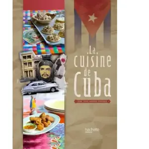 La cuisine de Cuba Irina Vigne-Cardoza Carcases pas cher