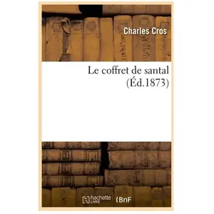 Le coffret de santal (Éd.1873)