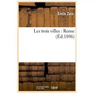 Comparateur de prix : Les trois villes : Rome (Éd.1896)