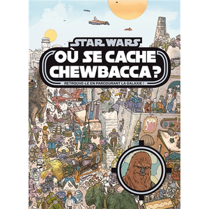 Comparateur de prix : Hachette Disney Où se cache Chewbacca ? : retrouve-le en parcourant la galaxie !