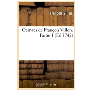 Comparateur de prix : Oeuvres de François Villon. Partie 1 (Éd.1742)