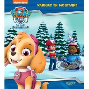Hachette Jeunesse Pat' Patrouille - Panique en montagne