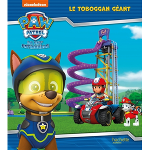 Hachette Jeunesse Pat' Patrouille - Le toboggan géant pas cher