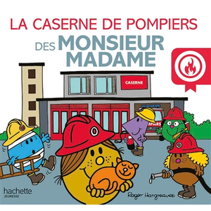 Hachette Jeunesse Monsieur Madame - La caserne de pompiers des Monsieur Madame pas cher