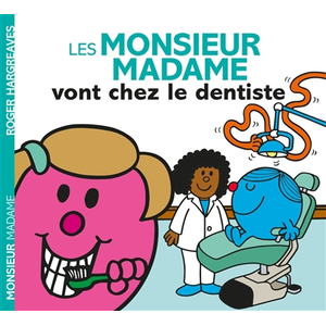 Hachette Jeunesse Monsieur Madame - Les Monsieur Madame vont chez le dentiste pas cher