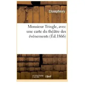 Monsieur Tringle, avec une carte du théâtre des événements pas cher