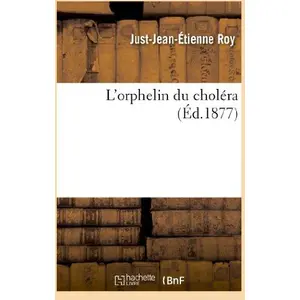 Hachette Bnf L'orphelin du choléra pas cher