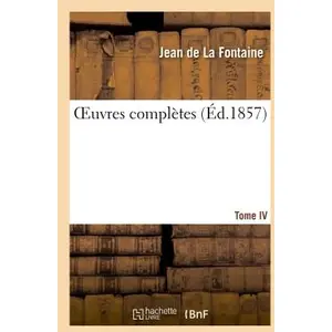 Comparateur de prix : Hachette Bnf Oeuvres complètes Tome 4 (éd. 1857)