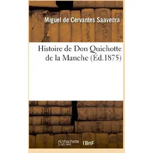 Comparateur de prix : Histoire de Don Quichotte de la Manche