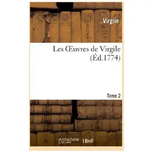 Comparateur de prix : Les oeuvres de Virgile. Tome 2