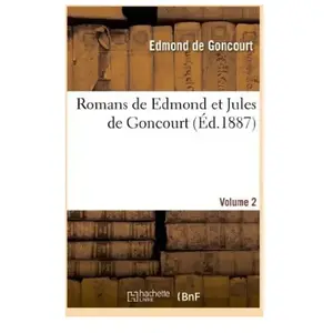Romans de Edmond et Jules de Goncourt. Madame Gervaisais