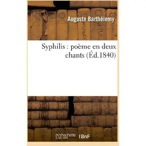 Syphilis : poème en deux chants pas cher