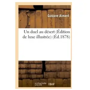 Un duel au désert (Édition de luxe illustrée) pas cher
