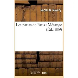 Les parias de Paris : Mésange pas cher