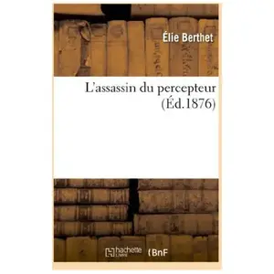L'assassin du percepteur pas cher