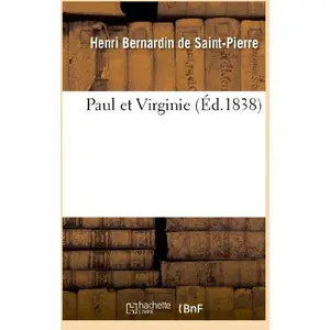 Comparateur de prix : Hachette Bnf Paul et Virginie (Éd.1838)