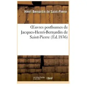 Oeuvres posthumes de Jacques-Henri-Bernardin de Saint-Pierre pas cher