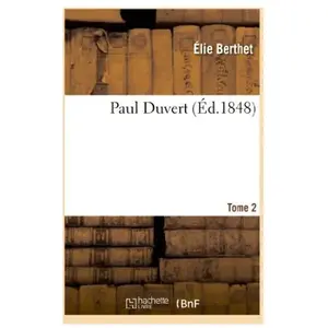 Paul Duvert. Tome 2 pas cher