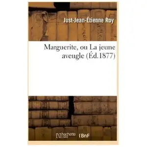 Marguerite, ou La jeune aveugle pas cher