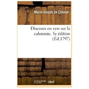Discours en vers sur la calomnie. 5e édition pas cher