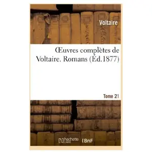 Comparateur de prix : Oeuvres complètes de Voltaire. Romans