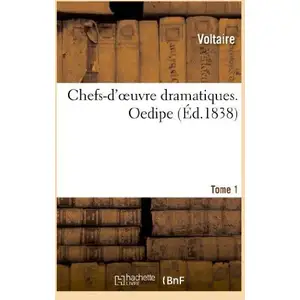 Hachette Bnf Chefs-d'oeuvre dramatiques. Tome 1. Oedipe pas cher