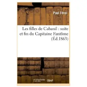 Les filles de Cabanil : suite et fin du Capitaine Fantôme pas cher