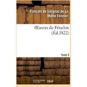Oeuvres de Fénelon, T5 pas cher