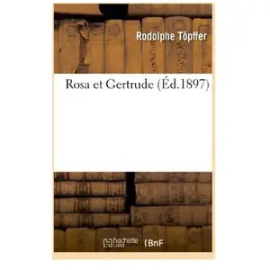 Rosa et Gertrude pas cher