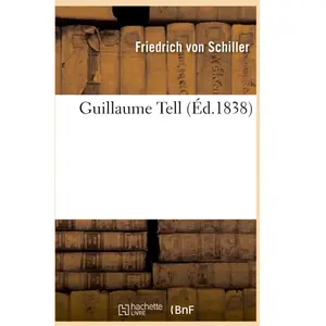 Guillaume Tell  (Éd.1838) pas cher